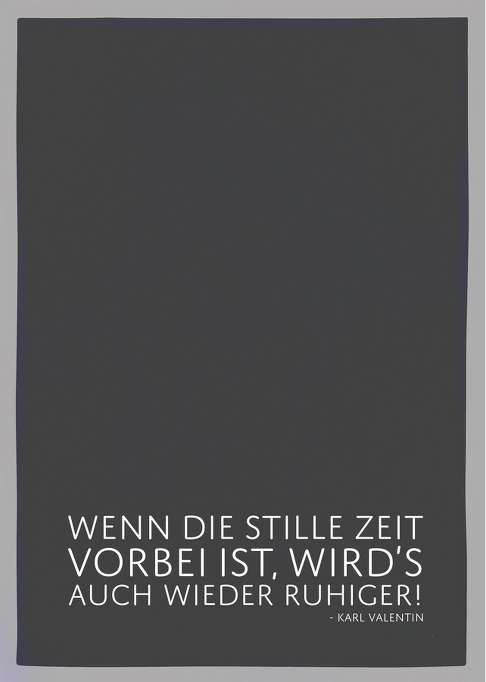 weiss, grau/ stille Zeit